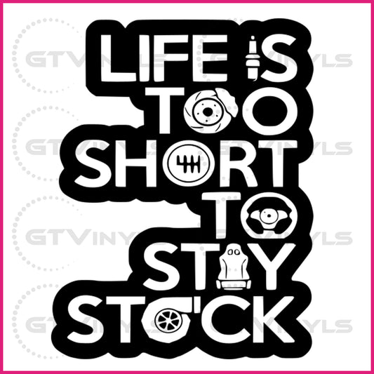 JDM Series - Life Is Too Short | Decal